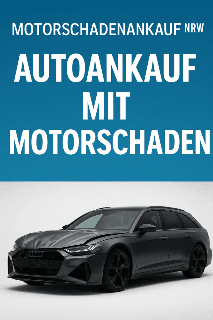 Motorschaden Ankauf Köln-Ankauf auch mit Motorschaden
