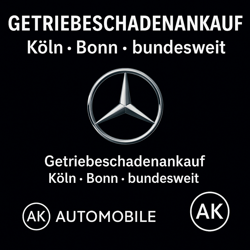 Mercedes Ankauf bei Getriebeschaden Köln Bonn